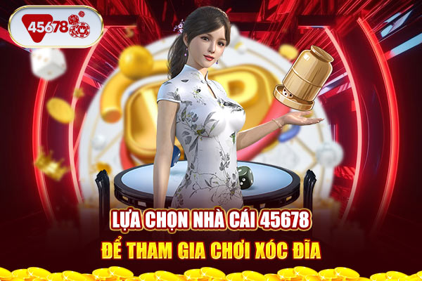 Lựa chọn nhà cái để tham gia chơi xóc đĩa