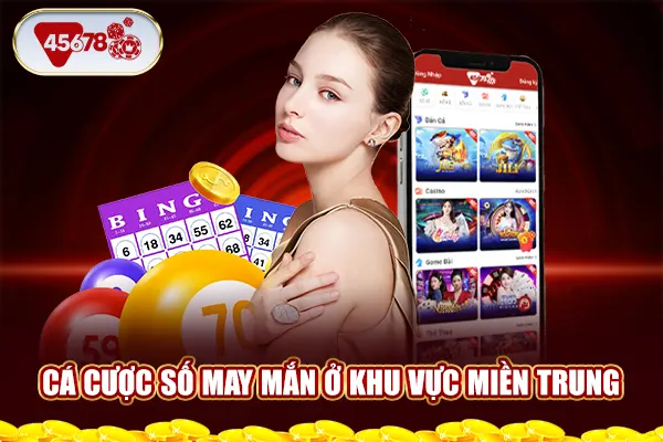 Cá cược số may mắn ở khu vực miền Trung